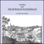 Notes on the Burgh of Dunfermline